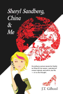 Sheryl Sandberg, China & Me