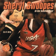 Sheryl Swoopes, All-Star Basketball Player - Burby, Liza N