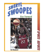 Sheryl Swoopes: Star Forward