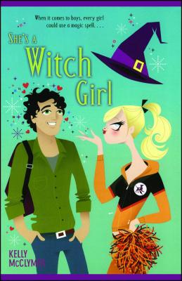 She's a Witch Girl - McClymer, Kelly