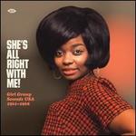 She's All Right with Me! Girl Group Sounds U.S.A. 1961-1968