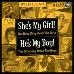 She's My Girl: The Boys Sing About the Girls/He's My Boy: The Girls Sing About the Boys - Various Artists