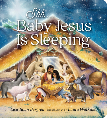 Shh... Baby Jesus Is Sleeping - Bergren, Lisa Tawn