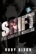 Shift: A Bear Bites Anthology: Five Complete Novellas