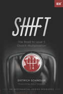 Shift: The Road to Level 5 Church Multiplication