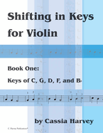 Shifting in Keys for Violin, Book One