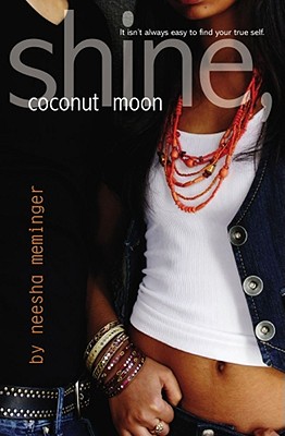 Shine, Coconut Moon - Meminger, Neesha Dosanjh