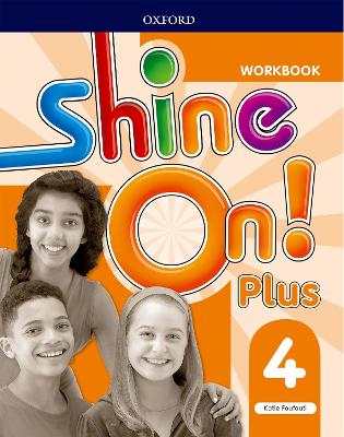 Shine On!: Level 4: Workbook - Foufouti, Katie