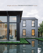 Shingle and Stone: Thomas Kligerman Houses