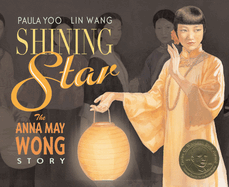 Shining Star: The Anna May Wong Story