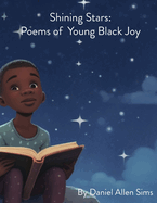 Shining Stars: Poems of Young Black Joy