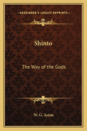 Shinto: The Way of the Gods