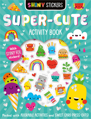 Shiny Stickers Super-Cute Activity Book - Bishop, Patrick