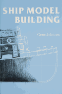 Ship model building.