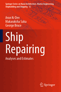 Ship Repairing: Analyses and Estimates