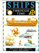 Ships Through Time - Richards, Roy