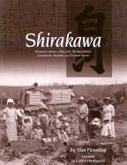 Shirakawa: Stories from a Pacific Northwest Japanese American Community