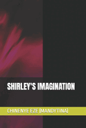 Shirley's Imagination