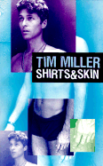 Shirts & Skin - Miller, Tim