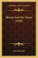 Shivaji and His Times (1920)