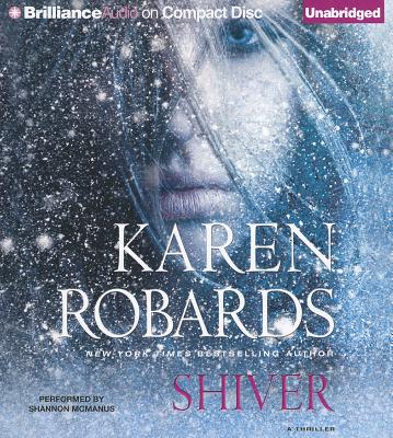 Shiver - Robards, Karen, and McManus, Shannon (Read by)