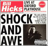 Shock and Awe - Bill Hicks