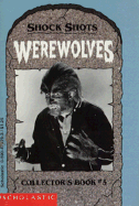Shock Shots: Werewolves