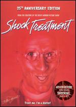Shock Treatment [25th Anniversary Edition] - Jim Sharman