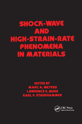 Shock Wave and High-Strain-Rate Phenomena in Materials - Meyers,, 0