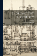 Shoe Factory Efficiency
