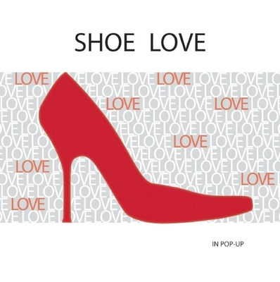 Shoe Love: In Pop-Up - Jones, Jessica