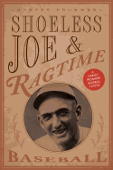 Shoeless Joe and Ragtime Baseball