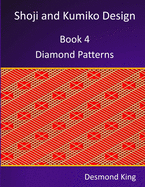 Shoji and Kumiko Design: Book 4 Diamond Patterns