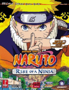 Shonen Jump Naruto: Rise of a Ninja: Prima Official Game Guide