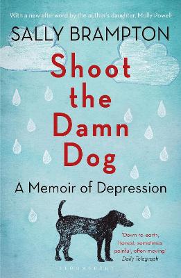 Shoot the Damn Dog: A Memoir of Depression - Brampton, Sally