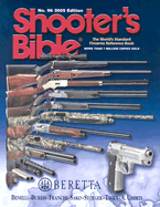 Shooter's Bible: The World's Standard Firearms Reference Book
