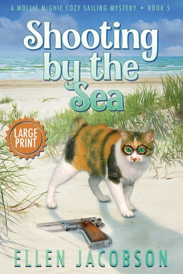 Shooting by the Sea: Large Print Edition - Jacobson, Ellen