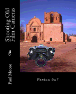 Shooting Old Film Cameras: Pentax 6x7
