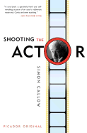 Shooting the Actor