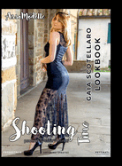 Shooting Time: GAIA SCOTELLARO: Fashion shooting by Valter Pettinati ph