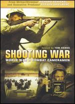Shooting War - Richard Schickel