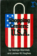 Shopping Centers: U.S.A. - Sternlieb, George (Editor), and Hughes, James W (Editor)