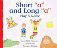 Short A and Long a Play a Game