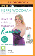 Short Fat Chick to Marathon Runner