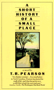 Short History of a Small Place
