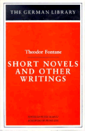 Short Novels and Other Writings: Theodor Fontane