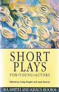 Short Plays for Young Actors