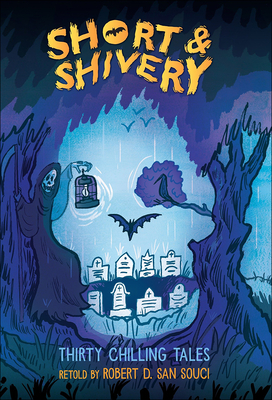 Short & Shivery: Thirty Chilling Tales - San, Souci Robert D