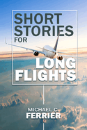 Short Stories for Long Flights
