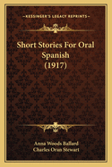 Short Stories for Oral Spanish (1917)